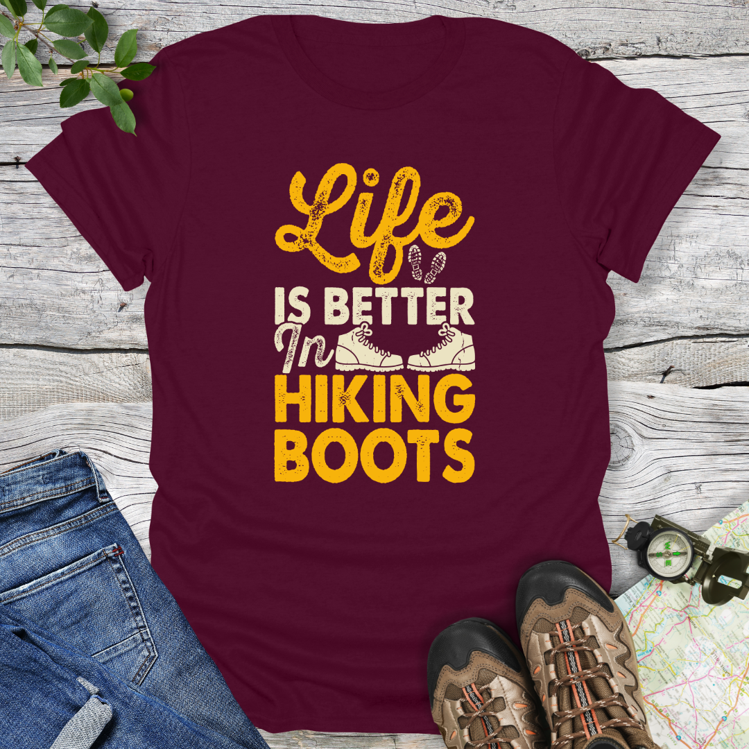 Life Is Better In The Hiking Boots